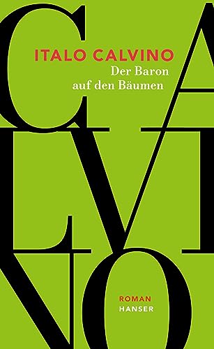 Der Baron auf den Bäumen: Roman von Carl Hanser Verlag GmbH & Co. KG